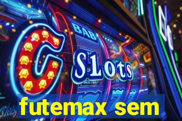 futemax sem